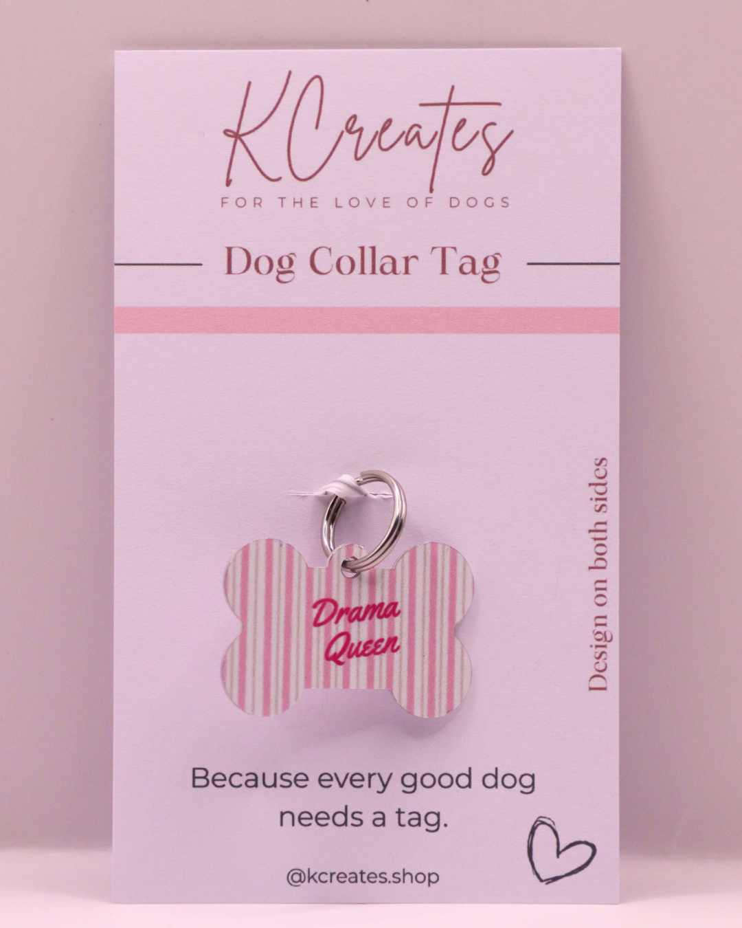 Drama Queen Dog Tag