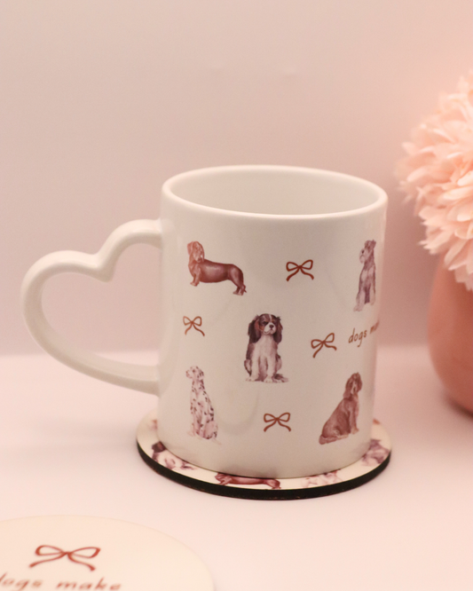 Dogs Make Everything Better Mug
