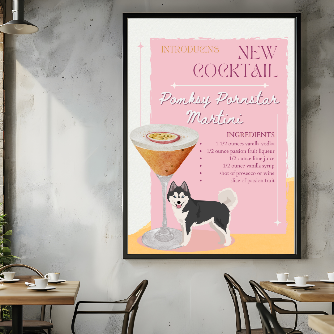 Pomsky Pornstar Martini Poster