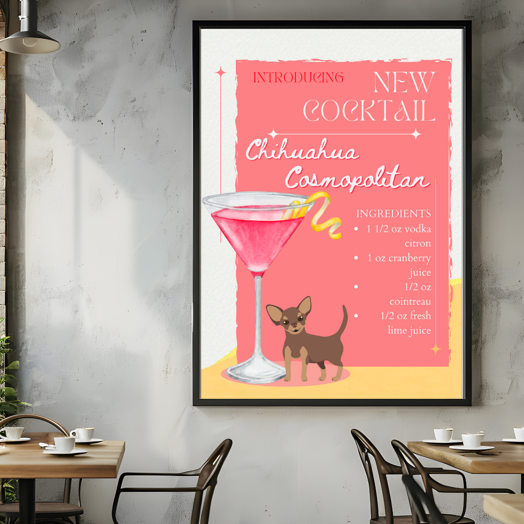 Chihuahua Cosmopolitan Poster