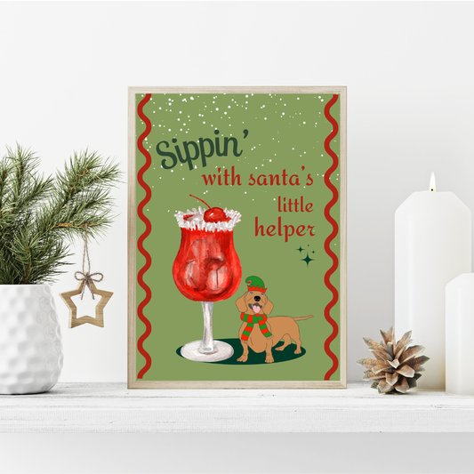 Sippin' With Santas Little Helper Poster