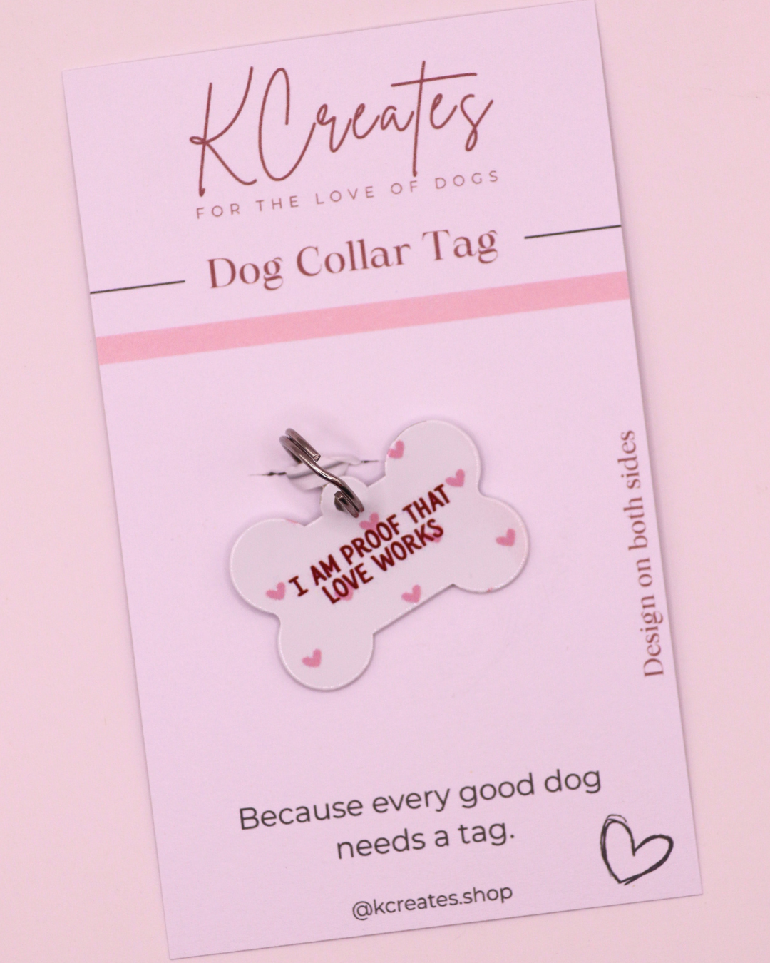 I Am Proof That Love Works Rescue Dog Tag