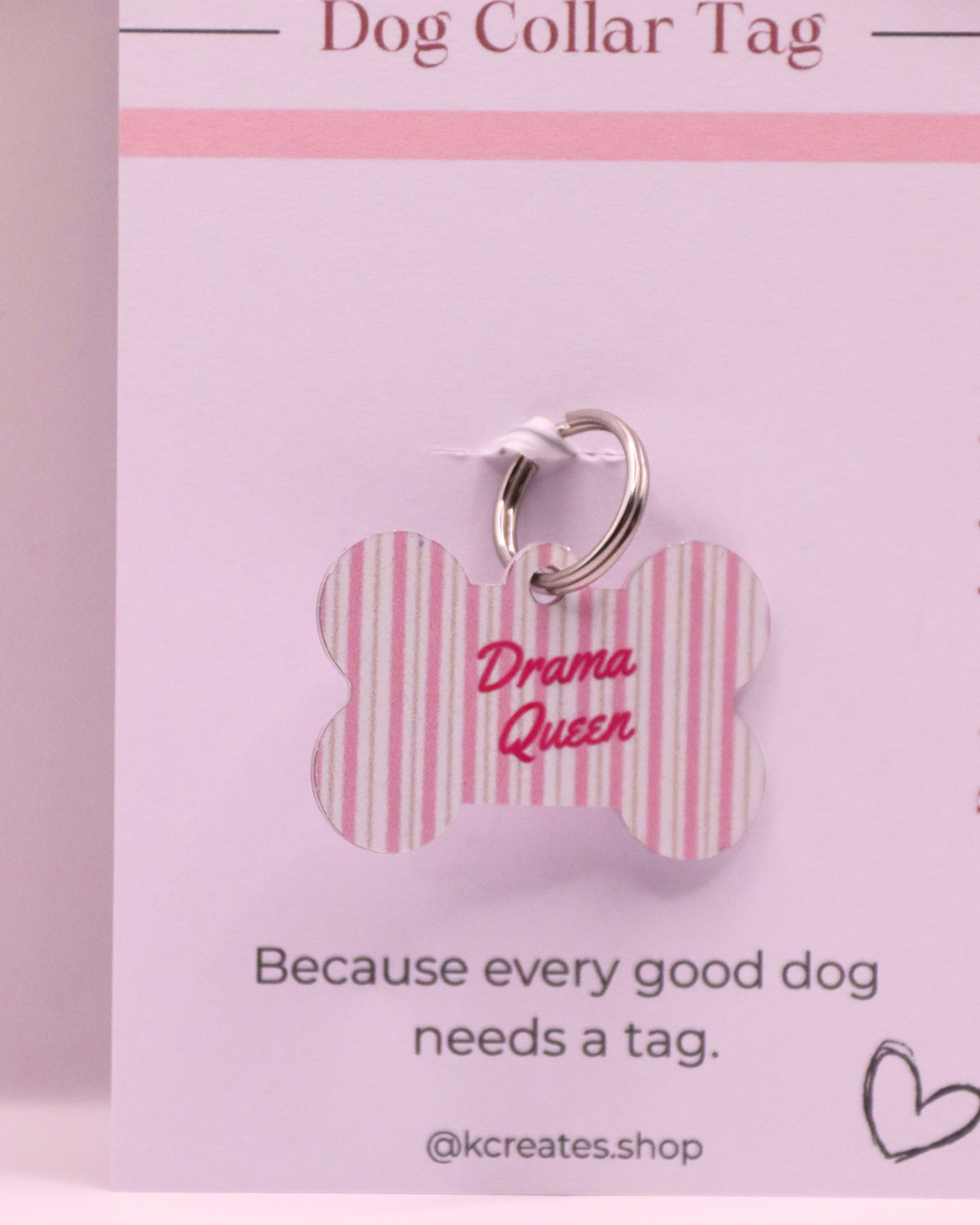 Drama Queen Dog Tag