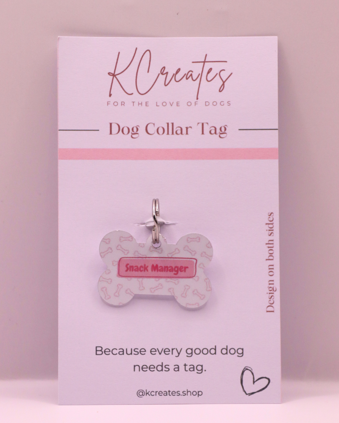 Snack Manager Pink Dog Tag
