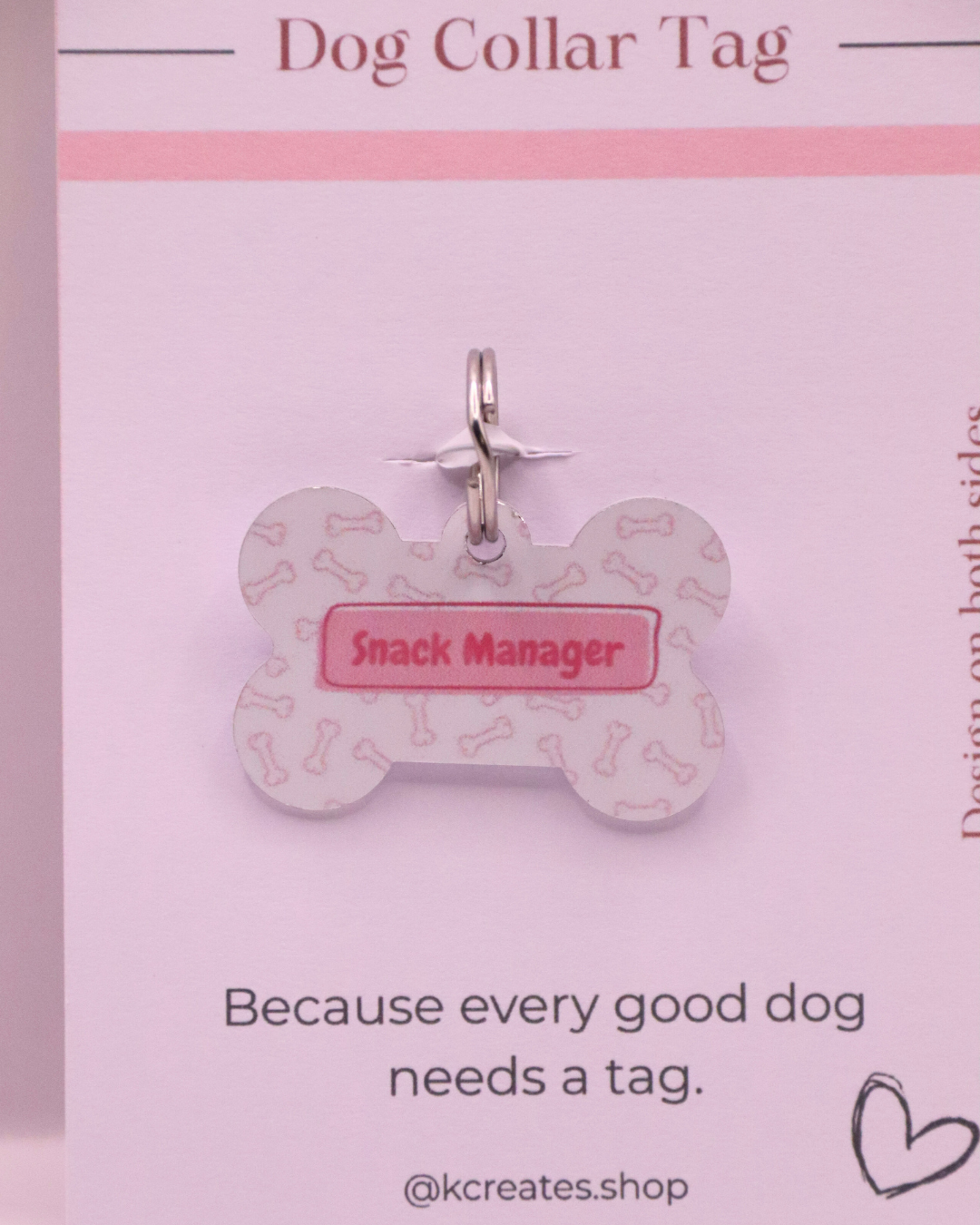 Snack Manager Pink Dog Tag