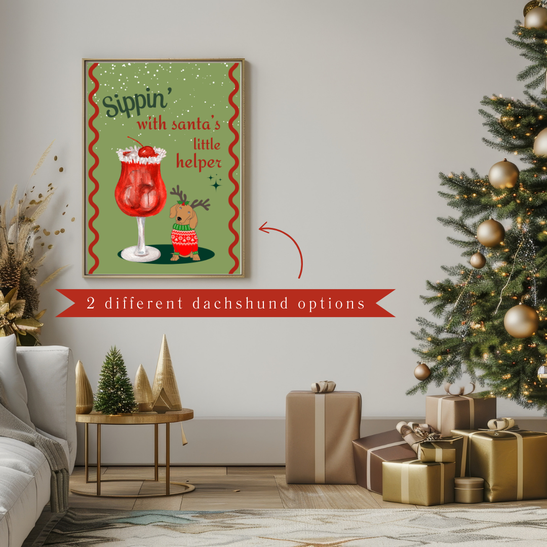 Sippin' With Santas Little Helper Poster