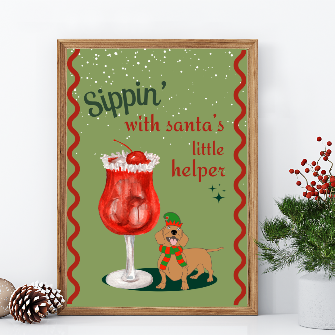 Sippin' With Santas Little Helper Poster