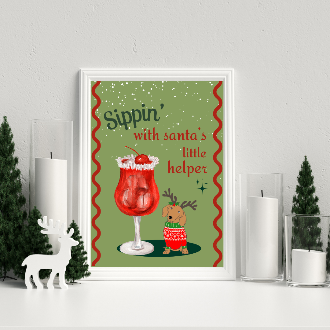 Sippin' With Santas Little Helper Poster