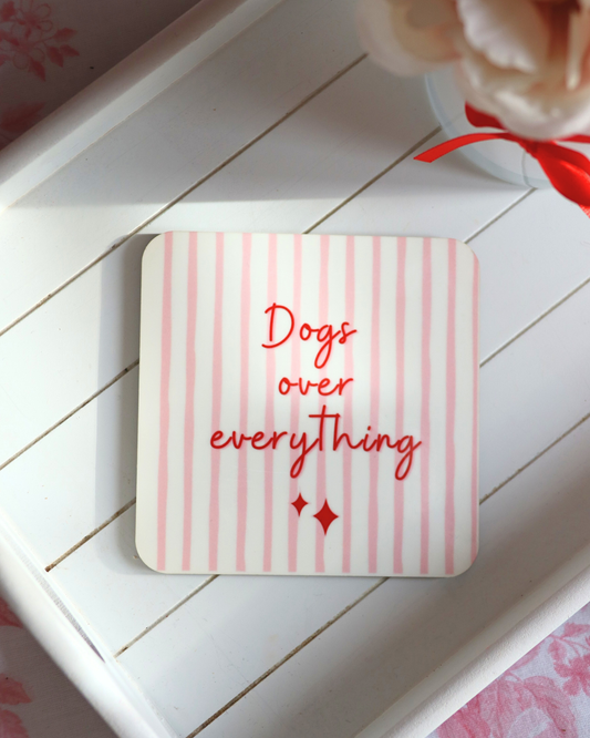 Dogs Over Everything Bow Stripe Coaster
