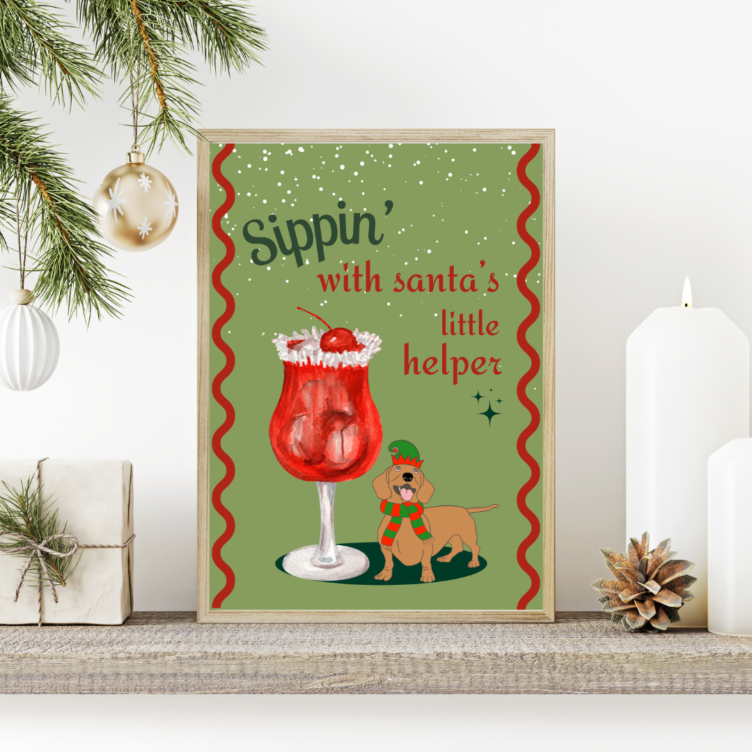 Sippin' With Santas Little Helper Poster